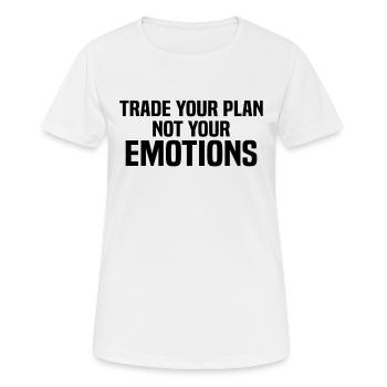 Trade Your Plan Not Your Emotions - Stock Market T - Frauen T-Shirt atmungsaktiv - Weiß - Vorne - AI Model Female 172 dark (172cm)