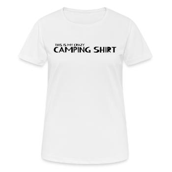 Camping - C’est ma chemise de camping folle - T-shirt respirant Femme - blanc - Devant - AI Model Female 172 dark (172cm)