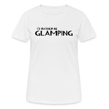Camping Glamper - I'd Rather Be Glamping - Frauen T-Shirt atmungsaktiv - Weiß - Vorne - AI Model Female 172 dark (172cm)