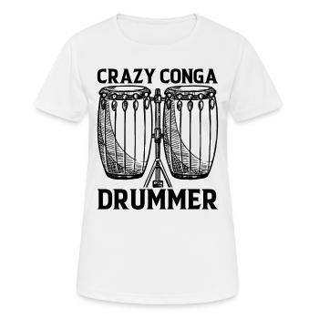 Conga Player Conga Drums - Crazy Conga Drummer - Frauen T-Shirt atmungsaktiv - Weiß - Vorne - AI Model Female 172 dark (172cm)