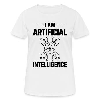I Am Artificial Intelligence - Ai Artificial Intel - Frauen T-Shirt atmungsaktiv - Weiß - Vorne - AI Model Female 172 dark (172cm)
