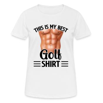C’est ma meilleure chemise de golf - Funny Golfer - T-shirt respirant Femme - blanc - Devant - AI Model Female 172 dark (172cm)