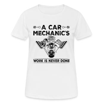 Le travail d’un mécanicien automobile n’est jamais terminé - Automobile M - T-shirt respirant Femme - blanc - Devant - AI Model Female 172 dark (172cm)