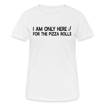 I am only here for the pizza rolls - Funny Pizza - Women's Breathable T-Shirt - white - Front - AI Model Female 172 dark (172cm)