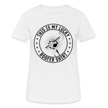 This Is My Lucky Roofer Shirt - Funny Roofer Roof - Frauen T-Shirt atmungsaktiv - Weiß - Vorne - AI Model Female 172 dark (172cm)