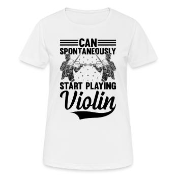 Can Spontaneously Start Playing Violin Violin Play - Frauen T-Shirt atmungsaktiv - Weiß - Vorne - AI Model Female 172 dark (172cm)