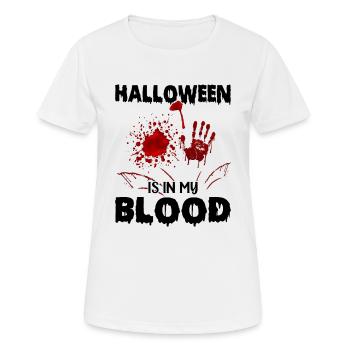 Halloween est dans mon sang - Drôle d’Halloween - T-shirt respirant Femme - blanc - Devant - AI Model Female 172 dark (172cm)