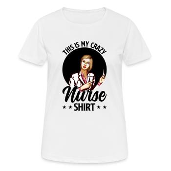 This Is My Crazy Nurse Shirt - Nurse Nursing - Women's Breathable T-Shirt - white - Front - AI Model Female 172 dark (172cm)