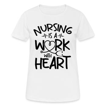 Les soins infirmiers sont un travail avec le cœur - Infirmière hospitalière - T-shirt respirant Femme - blanc - Devant - AI Model Female 172 dark (172cm)