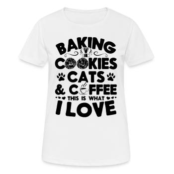 Baking Cookies Cats & Coffee This is what I Love - - Frauen T-Shirt atmungsaktiv - Weiß - Vorne - AI Model Female 172 dark (172cm)