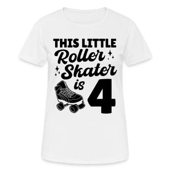 This Little Roller Skater Is 4 Years Old Roller Sk - Women's Breathable T-Shirt - white - Front - AI Model Female 172 dark (172cm)