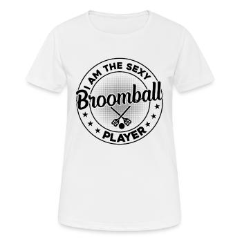 I Am The Sexy Broomball Player - Frauen T-Shirt atmungsaktiv - Weiß - Vorne - AI Model Female 172 dark (172cm)
