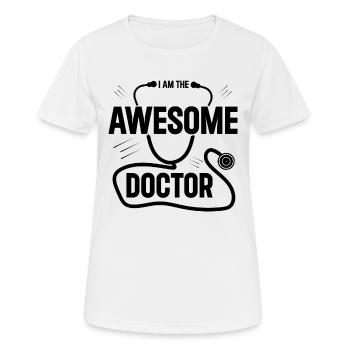 Je suis le médecin génial - T-shirt respirant Femme - blanc - Devant - AI Model Female 172 dark (172cm)