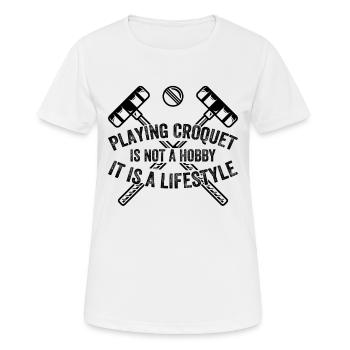 Playing Croquet Is Not A Hobby It Is A Lifestyle - - Women's Breathable T-Shirt - white - Front - AI Model Female 172 dark (172cm)