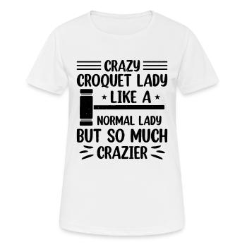 Une dame de croquet folle comme une dame normale, mais tellement - T-shirt respirant Femme - blanc - Devant - AI Model Female 172 dark (172cm)