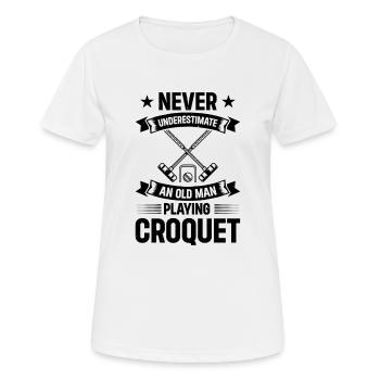 Never Underestimate An Old Man Playing Croquet - Frauen T-Shirt atmungsaktiv - Weiß - Vorne - AI Model Female 172 dark (172cm)