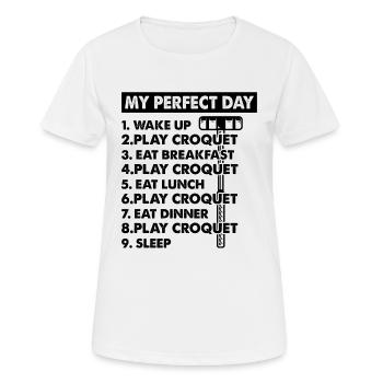 Croquet My Perfect Day Croquet Day Plan Croquet Pl - Frauen T-Shirt atmungsaktiv - Weiß - Vorne - AI Model Female 172 dark (172cm)