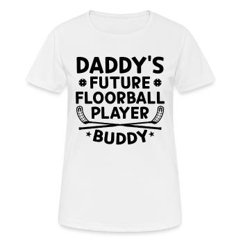 Daddy's Future Floorball Player Buddy - Baby Floor - Women's Breathable T-Shirt - white - Front - AI Model Female 172 dark (172cm)