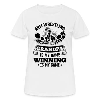 Arm Wrestling Grandpa Is My Name Winning Is My Gam - Women's Breathable T-Shirt - white - Front - AI Model Female 172 dark (172cm)
