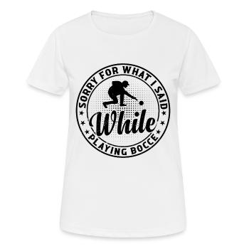 Joueur de boccia - Désolé pour ce que j’ai dit en jouant - T-shirt respirant Femme - blanc - Devant - AI Model Female 172 dark (172cm)