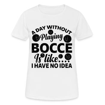 Une journée sans jouer à la pétanque dont je n’ai aucune idée - drôle - T-shirt respirant Femme - blanc - Devant - AI Model Female 172 dark (172cm)