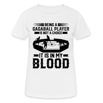 Being A Gagaball Player Is Not A Choice - Gagaball - Women's Breathable T-Shirt - white - Front - AI Model Female 172 dark (172cm)