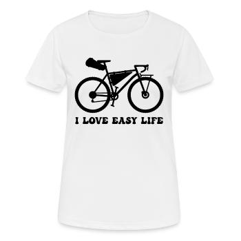 I Love Easy Life - Gravel Bike Bikepacking Bikepac - Frauen T-Shirt atmungsaktiv - Weiß - Vorne - AI Model Female 172 dark (172cm)