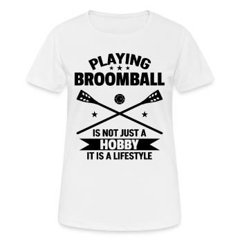 Jouer au ballon-balai n’est pas seulement un passe-temps, c’est une vie - T-shirt respirant Femme - blanc - Devant - AI Model Female 172 dark (172cm)