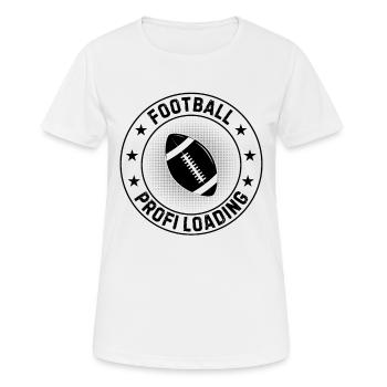 Football Profi Loading - American Football Player - Frauen T-Shirt atmungsaktiv - Weiß - Vorne - AI Model Female 172 dark (172cm)