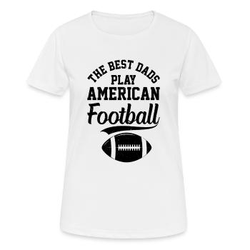 Football Dad - The best dads play American Footbal - Women's Breathable T-Shirt - white - Front - AI Model Female 172 dark (172cm)