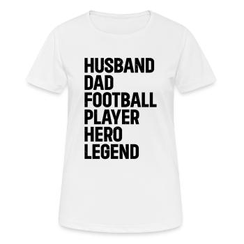 Football américain mari papa joueur de football héros - T-shirt respirant Femme - blanc - Devant - AI Model Female 172 dark (172cm)