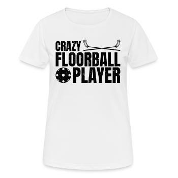 Crazy Floorball Player - Jeu de floorball unihockey - T-shirt respirant Femme - blanc - Devant - AI Model Female 172 dark (172cm)