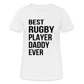 Best Rugby Player Daddy Ever - Women's Breathable T-Shirt - white - Front - AI Model Female 172 dark (172cm)