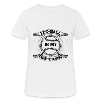Jeu de tee-ball - Le tee-ball est ma saison préférée - T-shirt respirant Femme - blanc - Devant - AI Model Female 172 dark (172cm)