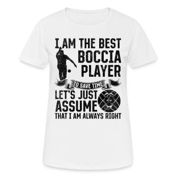 I am the best Boccia player to save time let's jus - Women's Breathable T-Shirt - white - Front - AI Model Female 172 dark (172cm)