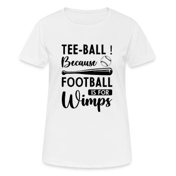 Funny Teeball - Tee-ball because football is for W - Frauen T-Shirt atmungsaktiv - Weiß - Vorne - AI Model Female 172 dark (172cm)