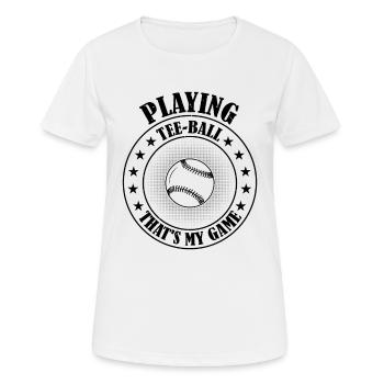Jouer au tee-ball, c’est mon jeu - T-shirt respirant Femme - blanc - Devant - AI Model Female 172 dark (172cm)