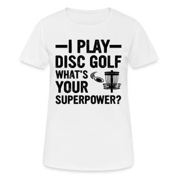 Je joue au disc golf, quel est votre superpouvoir - Disc Gol - T-shirt respirant Femme - blanc - Devant - AI Model Female 172 dark (172cm)