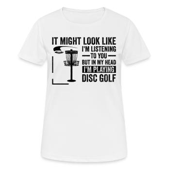 Disc Golf - Mais dans ma tête, je joue au disc golf - T-shirt respirant Femme - blanc - Devant - AI Model Female 172 dark (172cm)