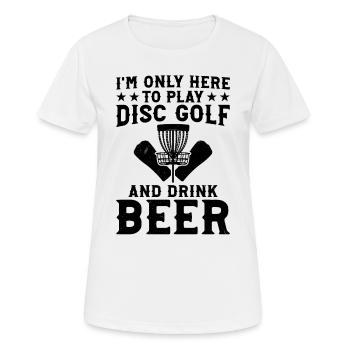 Je ne suis là que pour jouer au disc golf et boire de la bière - D - T-shirt respirant Femme - blanc - Devant - AI Model Female 172 dark (172cm)