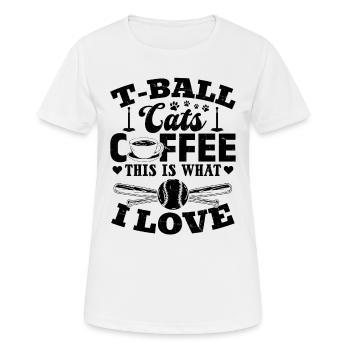 T-Ball Cats Café C’est ce que j’aime - Tee-ball - T-shirt respirant Femme - blanc - Devant - AI Model Female 172 dark (172cm)
