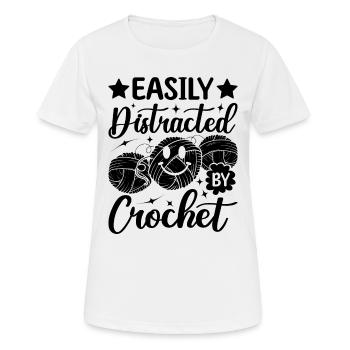 Citations amusantes au crochet - Facilement distrait par Croche - T-shirt respirant Femme - blanc - Devant - AI Model Female 172 dark (172cm)