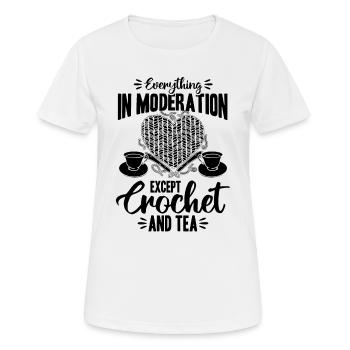 Everything In Moderation Except Crochet and tea - Women's Breathable T-Shirt - white - Front - AI Model Female 172 dark (172cm)