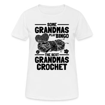 Some grandmas play bingo the best grandmas crochet - Frauen T-Shirt atmungsaktiv - Weiß - Vorne - AI Model Female 172 dark (172cm)