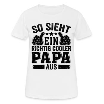 This is what a really cool dad looks like - dad - Women's Breathable T-Shirt - white - Front - AI Model Female 172 dark (172cm)
