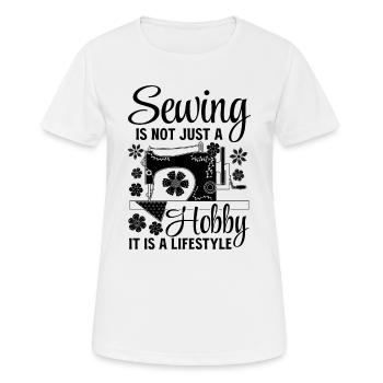 Sewing is not just a hobby it is a lifestyle - Sew - Women's Breathable T-Shirt - white - Front - AI Model Female 172 dark (172cm)