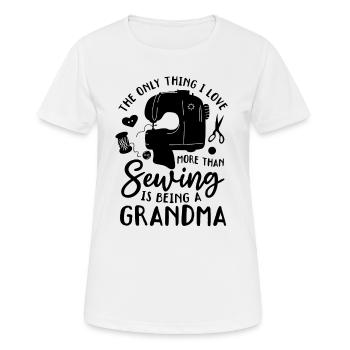The only thing I love more than sewing is being a - Women's Breathable T-Shirt - white - Front - AI Model Female 172 dark (172cm)
