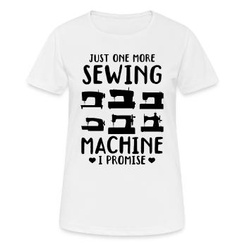 Juste une machine à coudre de plus, je vous le promets - Sewing Ma - T-shirt respirant Femme - blanc - Devant - AI Model Female 172 dark (172cm)