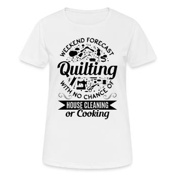 Prévisions du week-end : Quilting sans chance de maison - T-shirt respirant Femme - blanc - Devant - AI Model Female 172 dark (172cm)