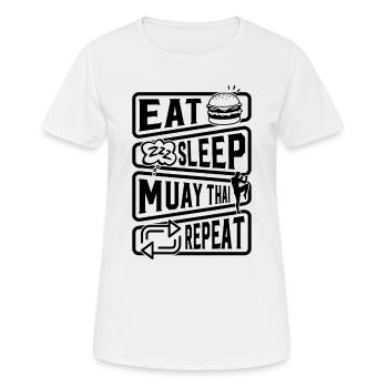 Eat Sleep Muay Thai Repeat - Funny Muay Thai Boxin - Frauen T-Shirt atmungsaktiv - Weiß - Vorne - AI Model Female 172 dark (172cm)
